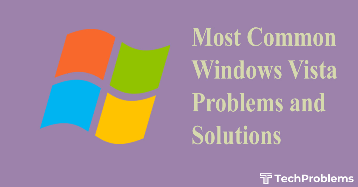 Most Common Windows Vista Problems and Solutions