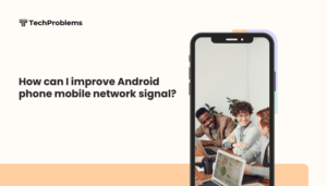 How can I improve Android phone mobile network signal?