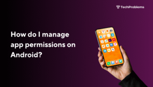 How do I manage app permissions on Android?