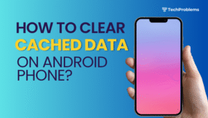 How to clear cached data on Android phone?