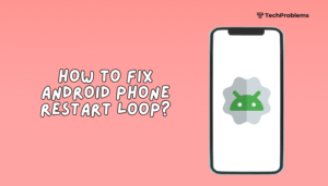 How to fix Android phone restart loop?