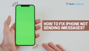 How to fix iPhone not sending iMessages?