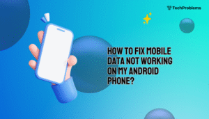 How to fix mobile data not working on my Android phone?