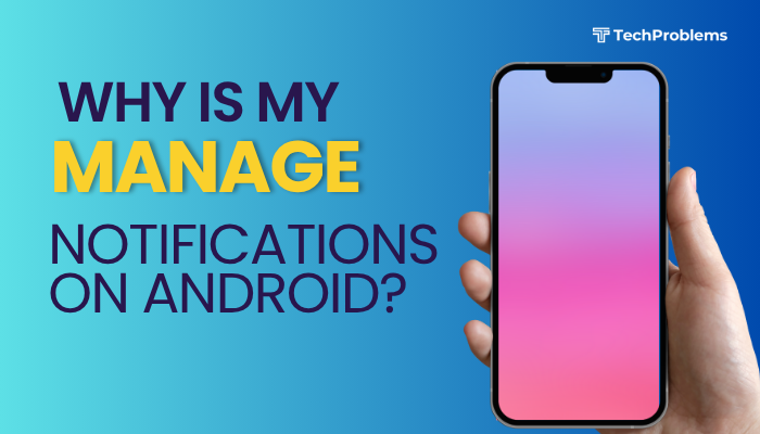 How to manage notifications on Android?