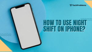 How to use Night Shift on iPhone?