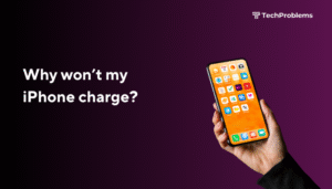 Why won’t my iPhone charge?