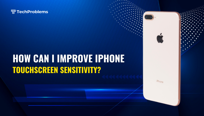 How can I improve iPhone touchscreen sensitivity?