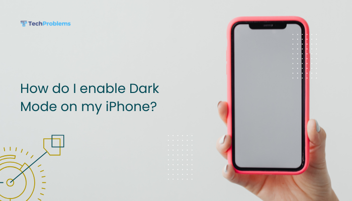 How do I enable Dark Mode on my iPhone?