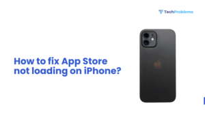 How to fix App Store not loading on iPhone?
