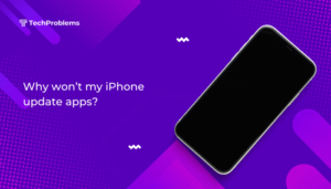 Why won’t my iPhone update apps?